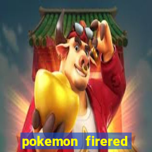 pokemon firered jogos 360